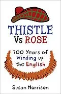 E-Book (epub) Thistle Versus Rose von Susan Morrison