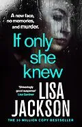 E-Book (epub) If She Only Knew von Lisa Jackson