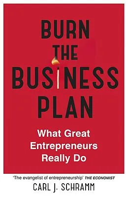 E-Book (epub) Burn The Business Plan von Carl J. Schramm