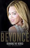 E-Book (epub) Beyonc : Running the World von Anna Pointer