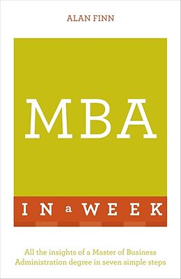 Kartonierter Einband MBA In A Week von Alan Finn