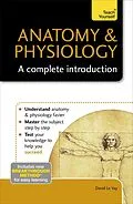 E-Book (epub) Anatomy &amp; Physiology: A Complete Introduction: Teach Yourself von David Le Vay