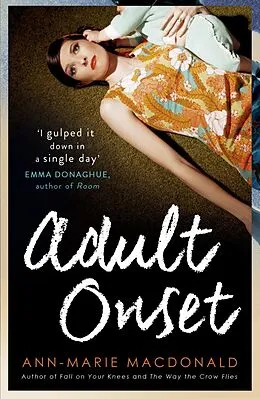 E-Book (epub) Adult Onset von Ann-Marie MacDonald