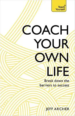E-Book (epub) Coach Your Own Life von Jeff Archer