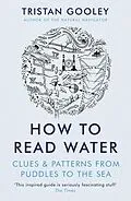 E-Book (epub) How To Read Water von Tristan Gooley