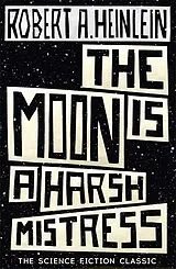 Poche format B The Moon Is a Harsh Mistress von Robert A. Heinlein