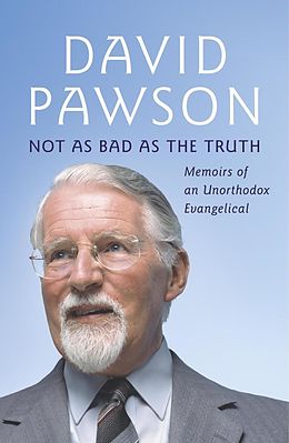 E-Book (epub) Not As Bad As The Truth von David Pawson