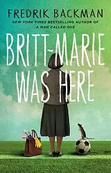 Kartonierter Einband Britt-Marie Was Here von Fredrik Backman