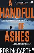 E-Book (epub) Handful of Ashes von Rob McCarthy