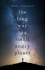 eBook (epub) Long Way to a Small, Angry Planet de Becky Chambers