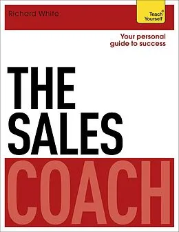 E-Book (epub) Sales Coach: Teach Yourself von Richard White
