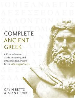 E-Book (epub) Complete Ancient Greek von Gavin Betts, Alan Henry