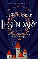 Kartonierter Einband Legendary von Garber Stephanie