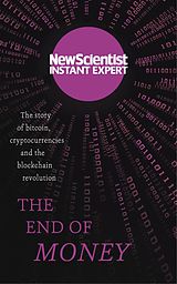 eBook (epub) The End of Money de New Scientist