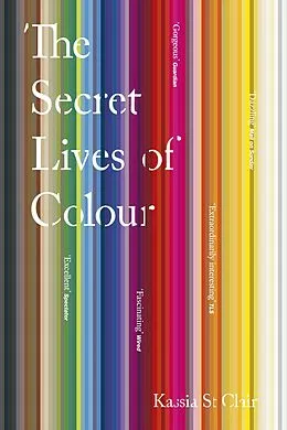 E-Book (epub) The Secret Lives of Colour von Kassia St Clair