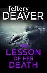 Kartonierter Einband The Lesson of her Death von Deaver Jeffery