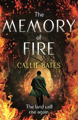 Kartonierter Einband The Memory of Fire von Callie Bates