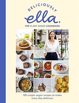 Livre Relié Deliciously Ella - The Plant-Based Cookbook de Ella Woodward