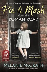 E-Book (epub) Pie and Mash Down the Roman Road von Melanie McGrath