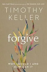 Kartonierter Einband Forgive von Keller Timothy