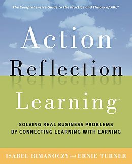 E-Book (epub) Action Reflection Learning von Ernie Turner, Isabel Rimanoczy