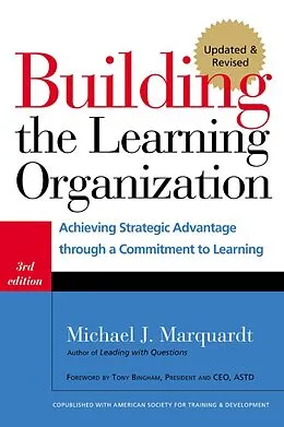 E-Book (epub) Building the Learning Organization von Michael J. Marquardt