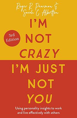 eBook (epub) I'm Not Crazy, I'm Just Not You de Roger Pearman, Sarah C. Albritton