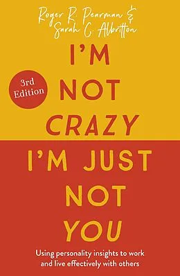 E-Book (epub) I'm Not Crazy, I'm Just Not You von Roger Pearman, Sarah C. Albritton