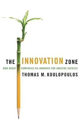 E-Book (epub) Innovation Zone von Thomas M. Koulopoulos