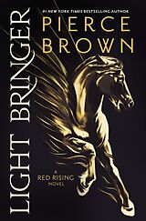 Kartonierter Einband Light Bringer von Pierce Brown