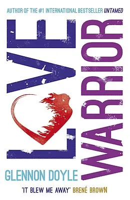 E-Book (epub) Love Warrior (Oprah's Book Club) von Glennon Doyle Melton