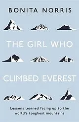 Kartonierter Einband The Girl Who Climbed Everest von Norris Bonita