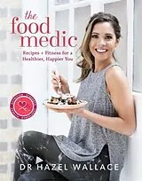 Fester Einband The Food Medic von Hazel Wallace