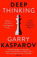 Kartonierter Einband Deep Thinking von Garry Kasparov