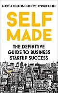 E-Book (epub) Self Made von Bianca Miller-Cole, Byron Cole