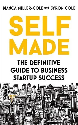 E-Book (epub) Self Made von Bianca Miller-Cole, Byron Cole