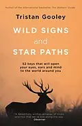 E-Book (epub) Wild Signs and Star Paths von Tristan Gooley