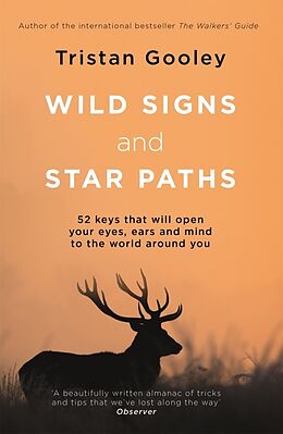 Couverture cartonnée Wild Signs and Star Paths de Tristan Gooley