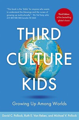 Kartonierter Einband Third Culture Kids von David C. Pollock, Ruth E. Van Reken, Michael V. Pollock