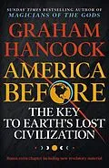 E-Book (epub) America Before: The Key to Earth's Lost Civilization von Graham Hancock
