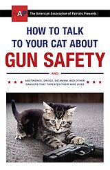 Couverture cartonnée How to Talk to Your Cat About Gun Safety de Auburn Zachary