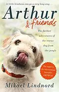 E-Book (epub) Arthur and Friends von Mikael Lindnord, Val Hudson