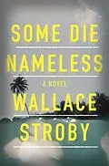 E-Book (epub) Some Die Nameless von Wallace Stroby
