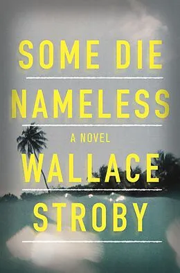 E-Book (epub) Some Die Nameless von Wallace Stroby