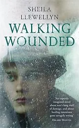 Kartonierter Einband Walking Wounded von Llewellyn Sheila