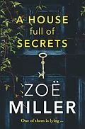 E-Book (epub) House Full of Secrets von Zoe Miller