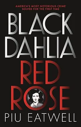 E-Book (epub) Black Dahlia, Red Rose von Piu Eatwell