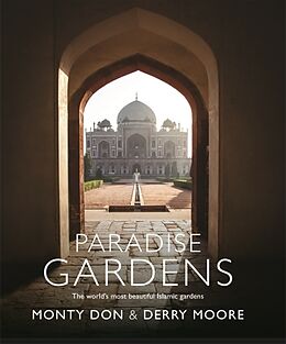 Livre Relié Paradise Gardens de Monty Don, Derry Moore