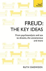 eBook (epub) Freud - The Key Ideas de Ruth Snowden