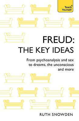 eBook (epub) Freud - The Key Ideas de Ruth Snowden